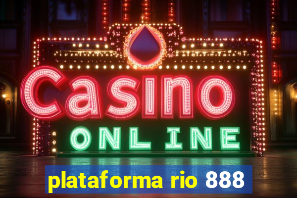 plataforma rio 888